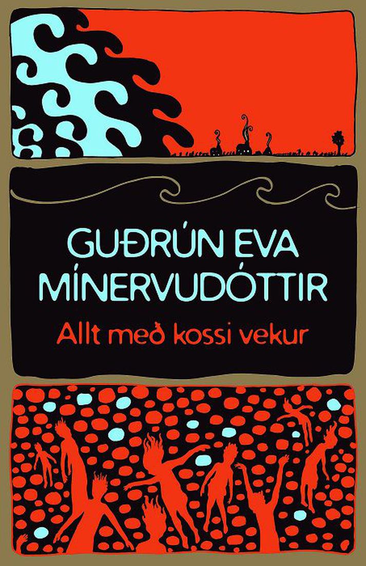 Allt með kossi vekur eftir Guðrúnu Evu.