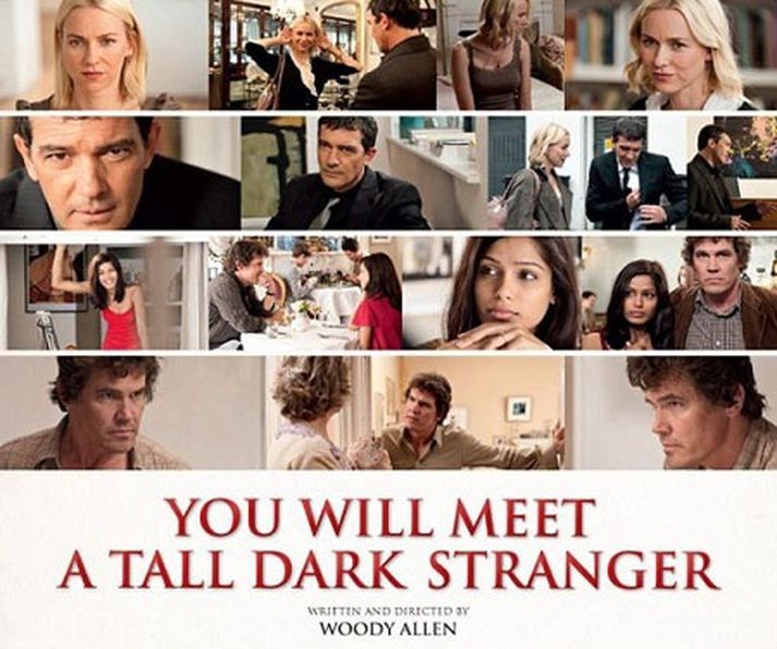 You Will Meet a Tall Dark Stranger eftir Woody Allen.