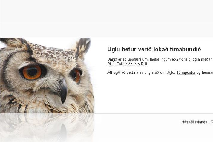 Þessi skilaboð blöstu við nemendum í Háskóla Íslands sem ætluðu á innranetið eftir hádegi í dag. Síðan hefur verið opnuð aftur.
