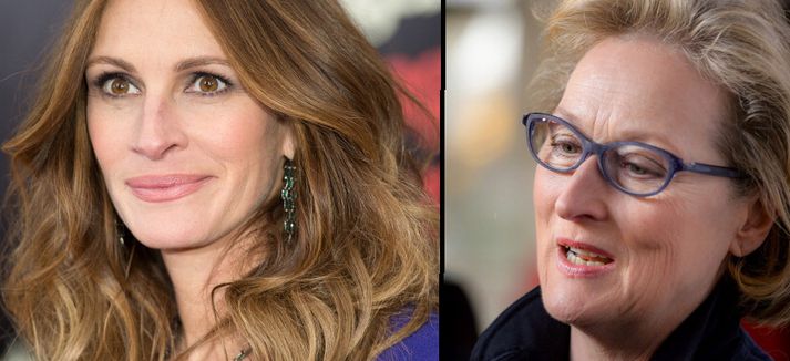 Bæði Julia Roberts og Meryl Streep hafa fengið Óskarsverðlaun.