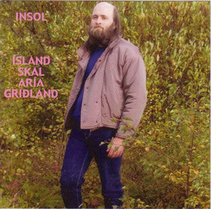 Umslag annars nýja disksins
Ísland skal aría griðland með Insol.
