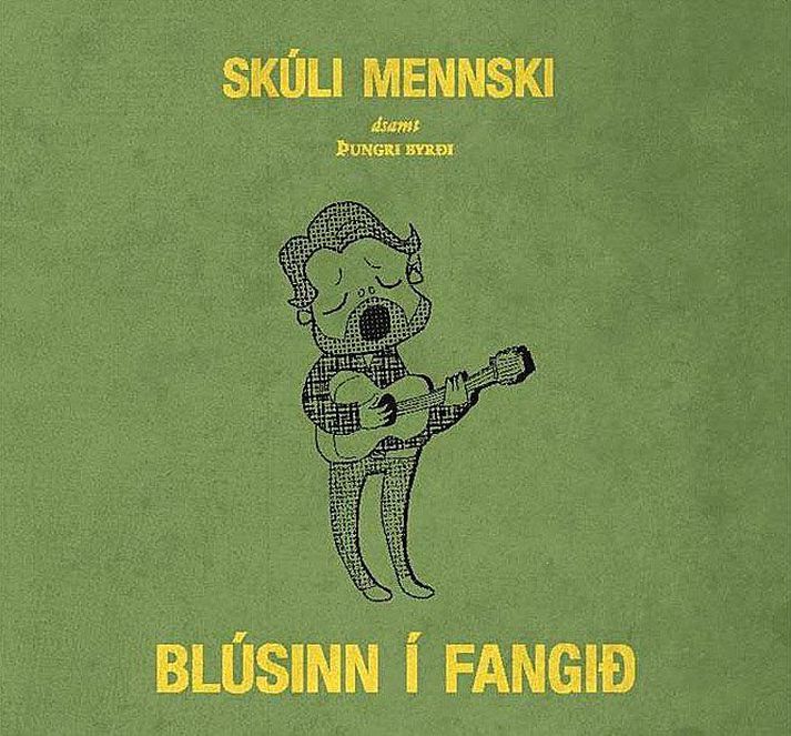 Blúsinn í fangið með Skúla mennska.