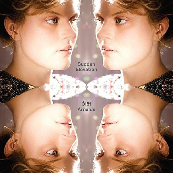 Ólöf Arnalds. Sudden Elevation.