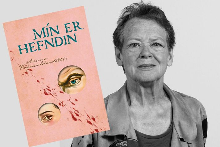 Nýjasta bók Nönnu Rögnvaldar, Mín er hefndin, er til umfjöllunar í Lestrarklefanum.