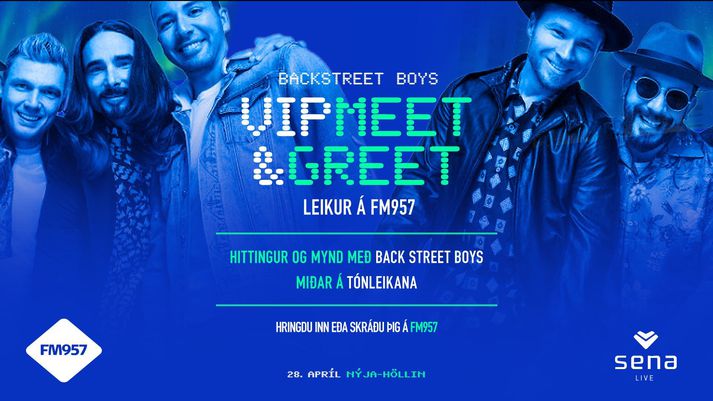 Miðar á stórtónleika Backstreet Boys og meet&greet