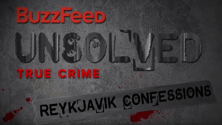 Fjallað er um Guðmundar- og Geirfinnsmálið í nýjasta þætti Buzzfeed: Unsolved.