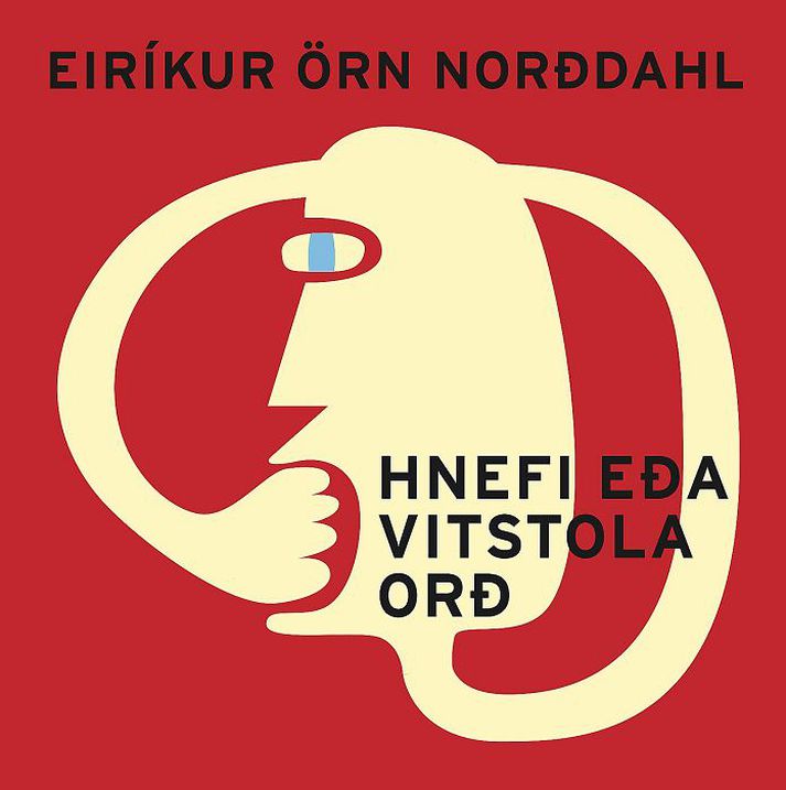 Hnefi eða vitstola orð