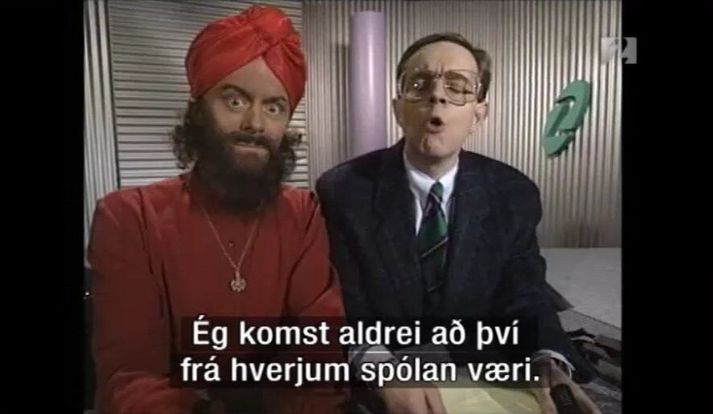 Þórhallur Sigurðsson og Randver Þorláksson í hlutverkum Singh og Jóns Óttars Ragnarssonar.