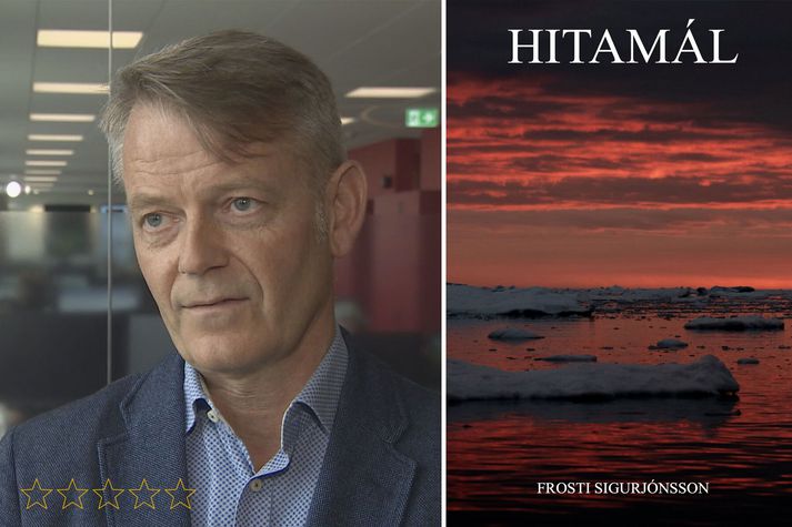 Frosti Sigurjónsson, fyrrverandi þingmaður, skrifaði bókina „Hitamál“ um loftslagsmál.