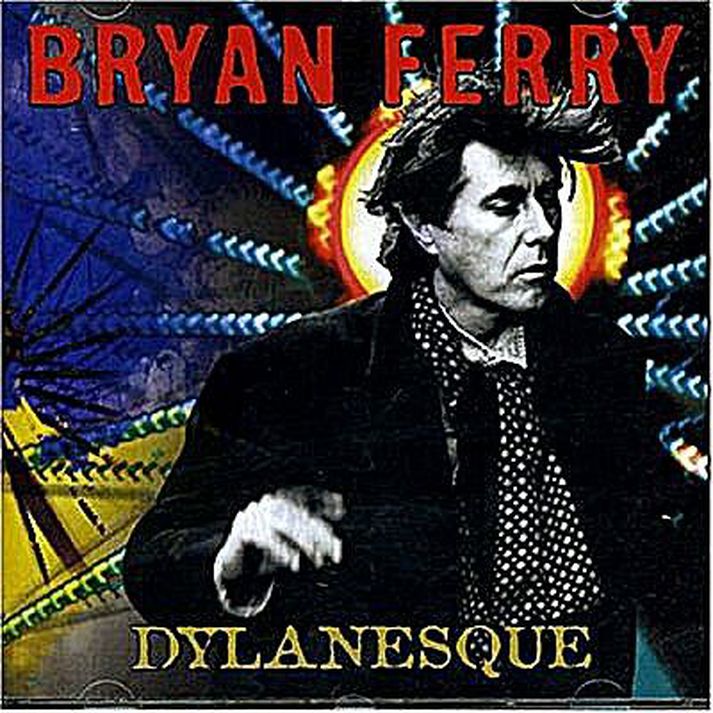 Þessi nýja Bryan Ferry-plata hefur að geyma 11 lög eftir Bob Dylan. Ágæt plata sem rennur ljúft í gegn og sannar eina ferðina enn að Ferry er einstakur söngvari.