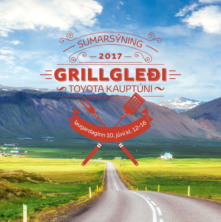 Mikil grillgleði verður hjá Toyota á morgun, laugardag.