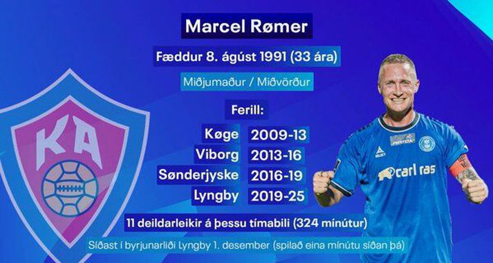 Marcel Rømer er mættur til KA eftir að hafa lítið sem ekkert spilað síðustu mánuði með Lyngby.