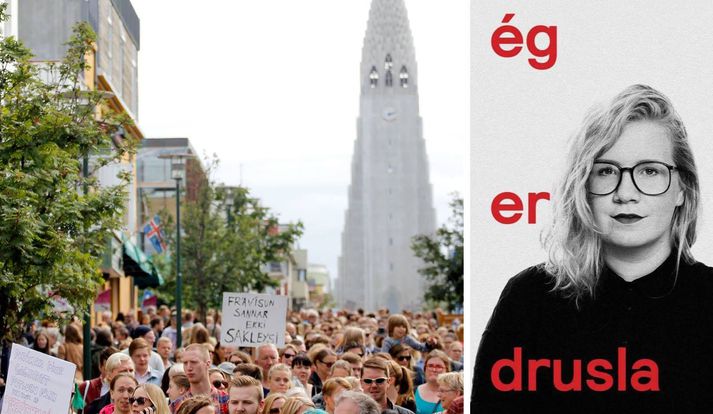 Helga Lind Mar er einn skipuleggjenda Druslugöngunnar sem er farin til að vekja athygli á nauðgunum og kynferðislegri áreitni og þöggun samfélagsins þegar kemur að málaflokknum