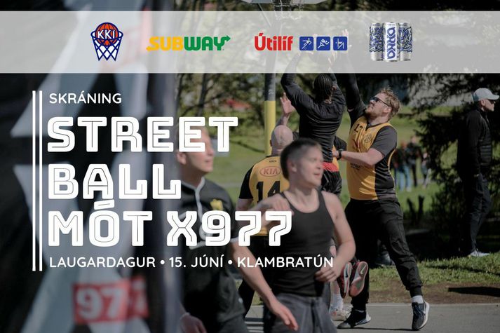 Skráning: Streetball mót X977