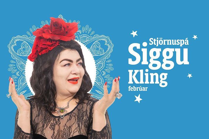 Sigga Kling hefur spáð fyrir öll stjörnumerkin. Hvernig verður febrúar hjá þér? 