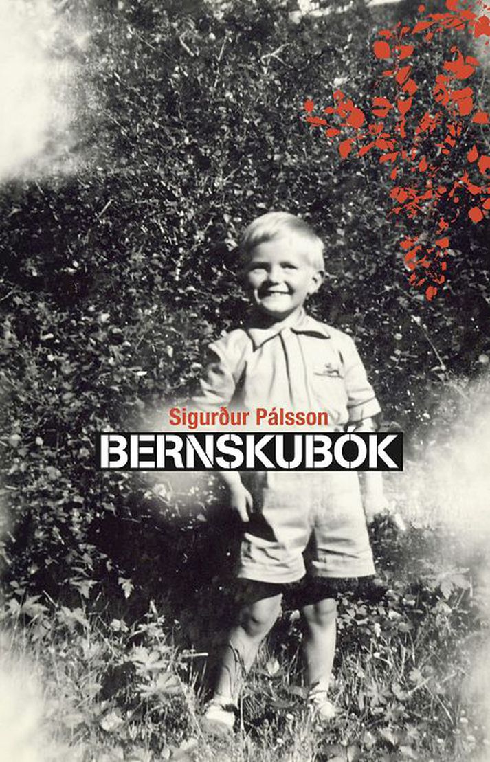 Bernskubók eftir Sigurð Pálsson.