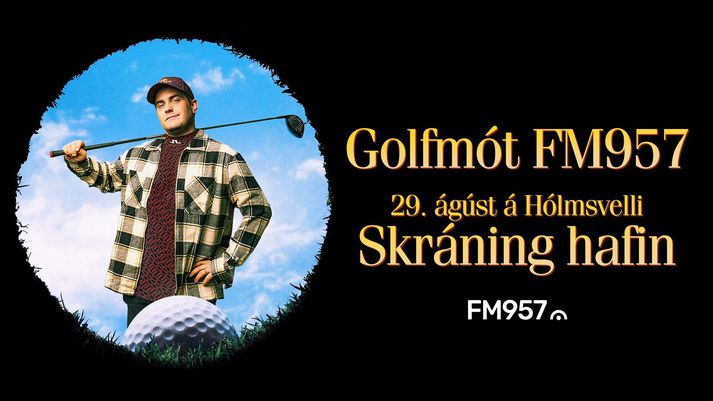 Skráning í Golf­mót FM957 2025
