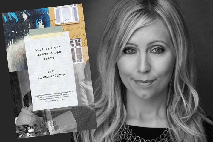 Bók Sifjar Sigmarsdóttur, Allt sem við hefðum getað orðið er saga þriggja kvenna. Bókin er tekin fyriri í Lestrarklefanum.