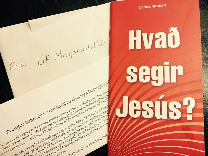 Sendandinn er nafnlaus en Líf segir að hann vilji henni eflaust vel.