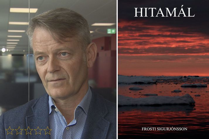 Frosti Sigurjónsson, fyrrverandi þingmaður, skrifaði bókina „Hitamál“ um loftslagsmál.
