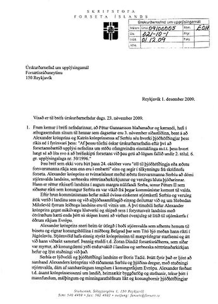 Forsetaritari sendi úrskurðarnefnd um upplýsingamál bréf þann 1. desember sl þar sem það er rökstutt að sömu reglur skuli gilda um bréf til krónprins frá Serbíu og um þjóðhöfðingja og æðstu menn ríkja sem enn eru í embætti.