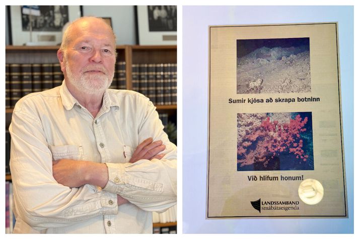 Arthur Bogason formaður Landssambands smábátaeigenda segir botnvörpuveiðar Íslendinga of algengar. Þær hafi þurrkað tegundir út. Sambandið auglýsti málið í blöðum fyrir næstum þrjátíu árum. 