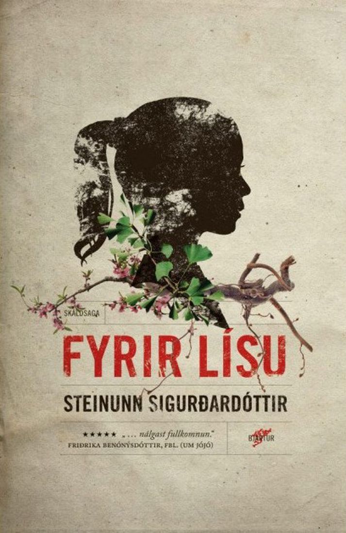 Fyrir Lísu eftir Steinunni Sigurðardóttur.