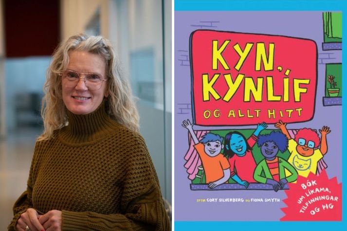 Forstjóri Menntamálastofnunar segir breytta tíma kalla á breytta nálgun þegar kemur að kynfræðslu. Þegar hún hafi verið í grunnskóla mátti ekki ræða um blæðingar. 