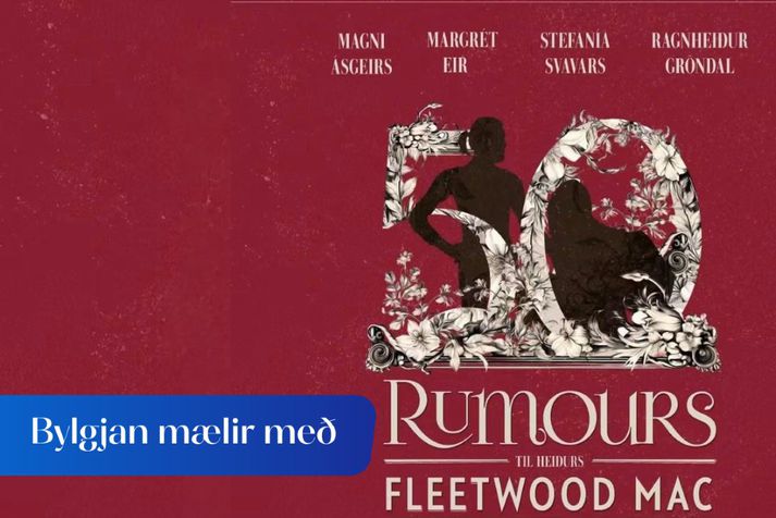 Bylgjan mælir með Rumours