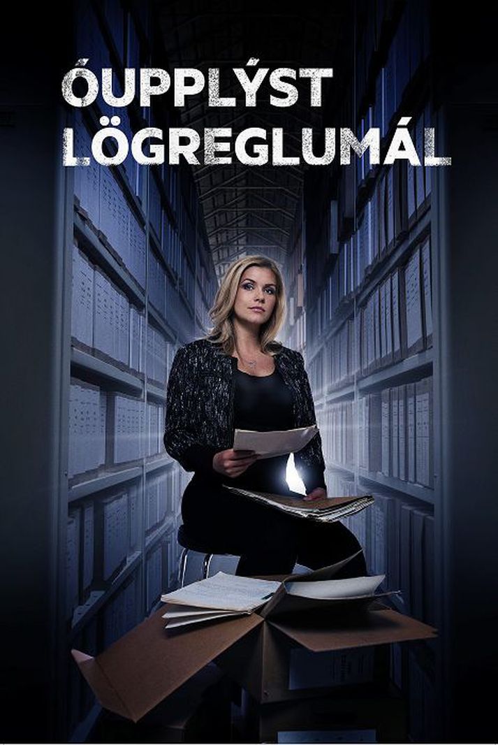 Helga Arnar sér um þáttinn Óupplýst lögreglumál á Stöð 2.