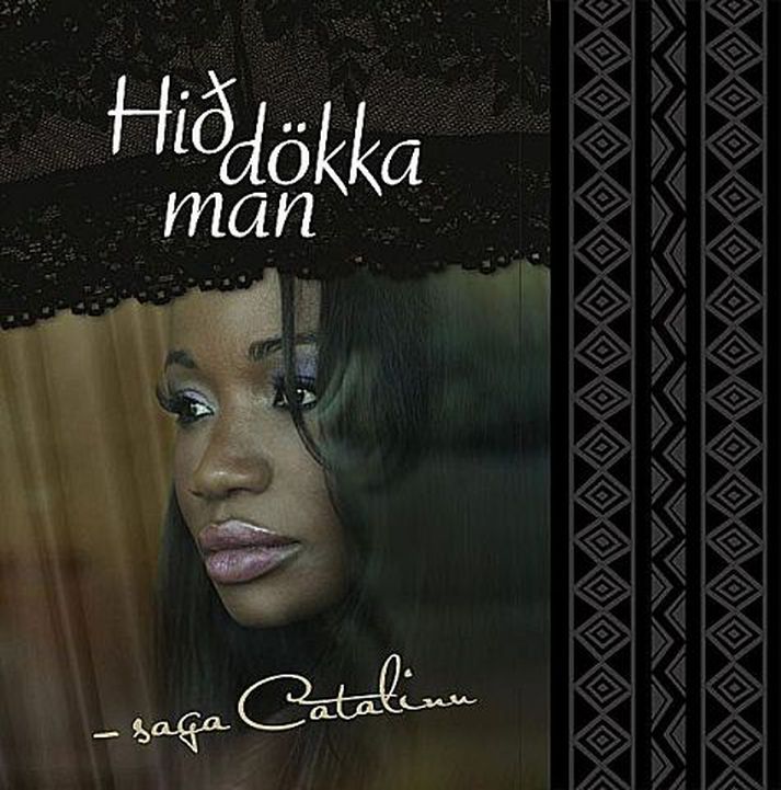 Hið dökka man - ævisaga Catalina Mikue Ncogo - bókarkápa