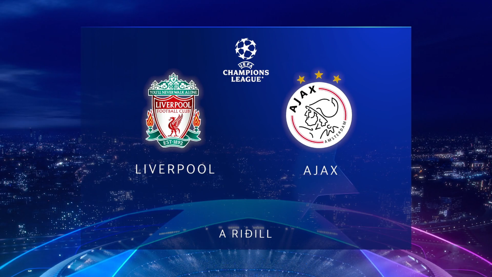 Hápunktar úr Liverpool Ajax Sjónvarp Vísir