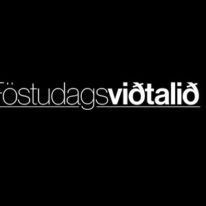 Föstudagsviðtalið