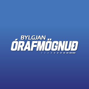 Bylgjan órafmögnuð