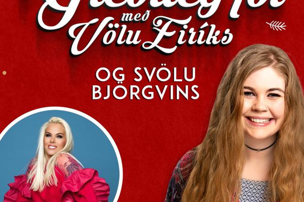 Gleðileg jól með Völu Eiríks og Svölu Björgvins