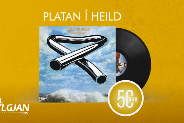 Platan í heild: Mike Oldfield - Tubular Bells